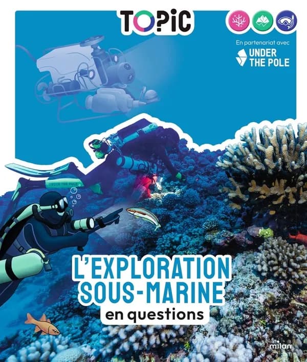 L'exploration sous-marine : en questions
