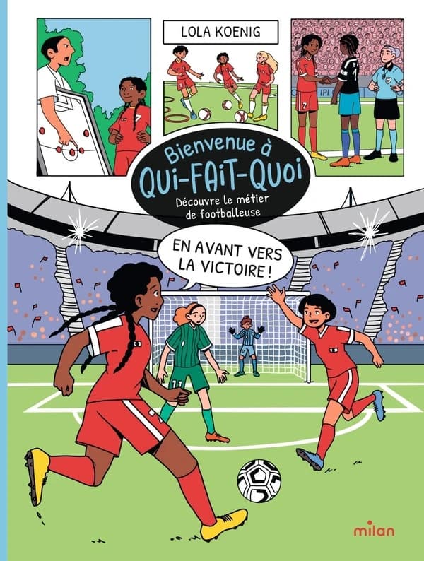 Découvre le métier de footballeuse : en avant vers la victoire !
