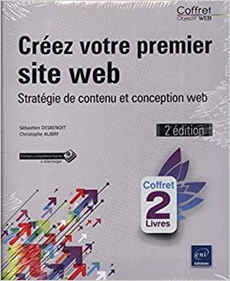Créez votre premier site web - Stratégie de contenu et conception web (2e édition)