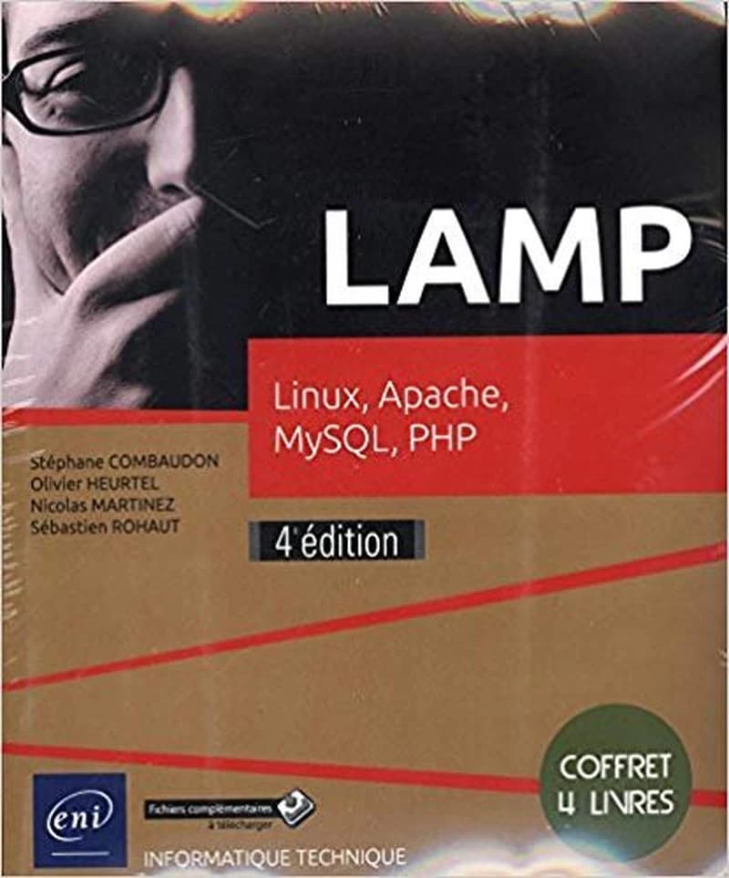 LAMP - Coffret de 4 livres : Linux, Apache, MySQL, PHP (4e édition)