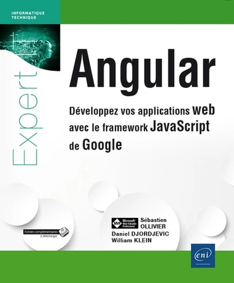 Angular  - Développez vos applications web avec le framework JavaScript de Google