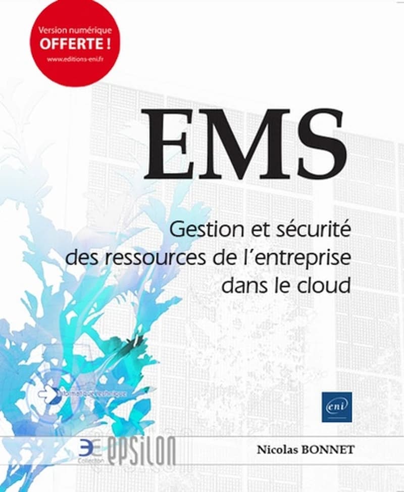 EMS : Gestion et sécurité des ressources de l'entreprise dans le cloud