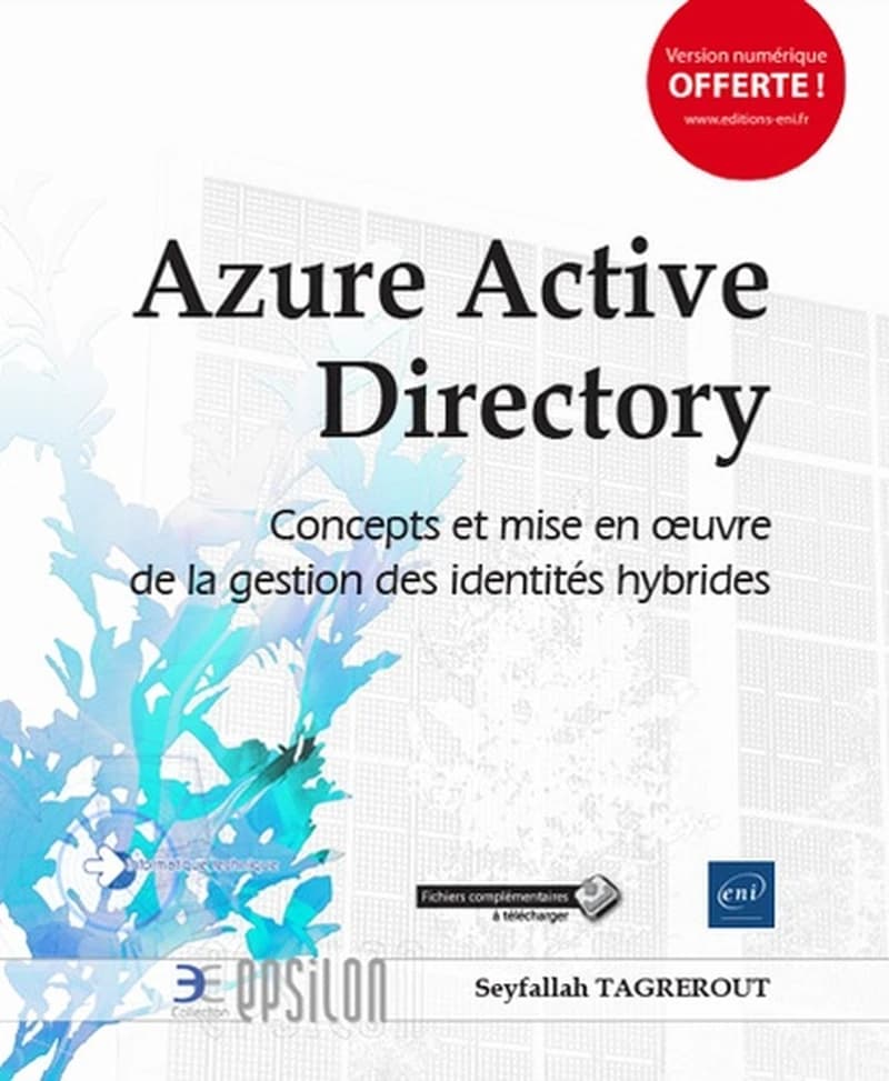 Azure Active Directory - Gestion des identités hybrides (concepts et mise en oeuvre)