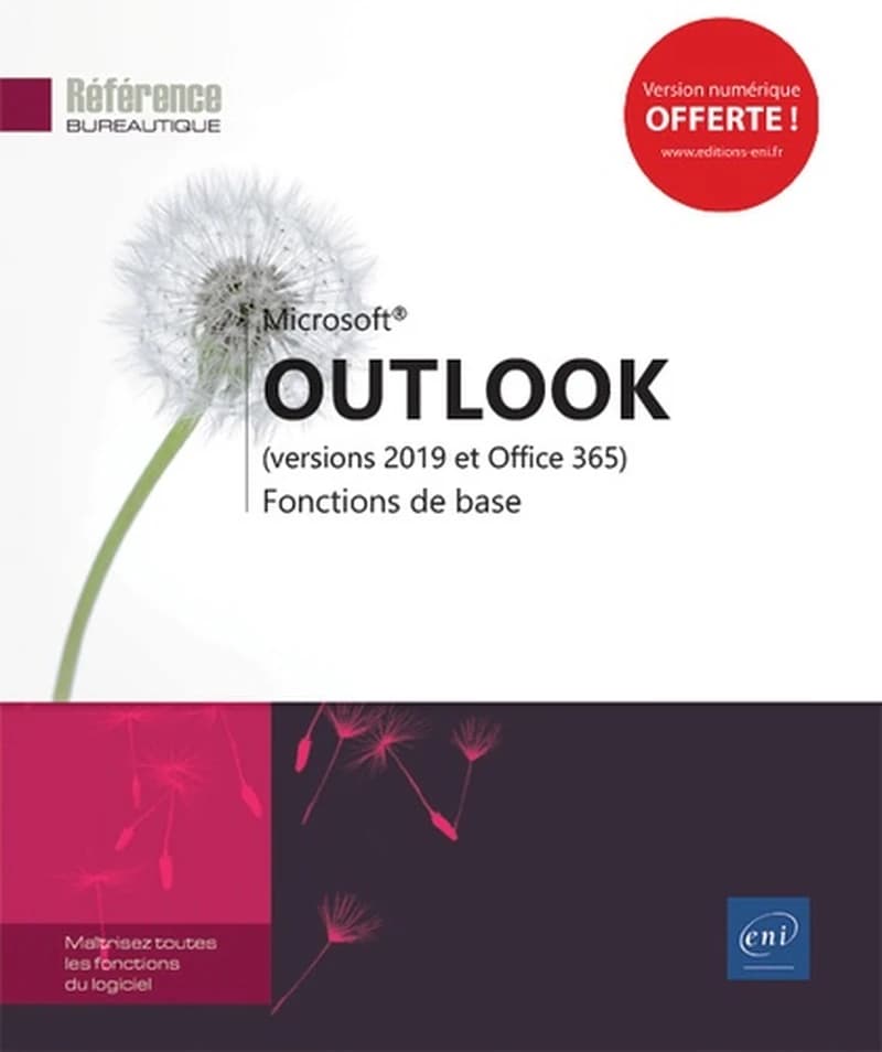 Outlook : versions 2019 et Office 365 : fonctions de base