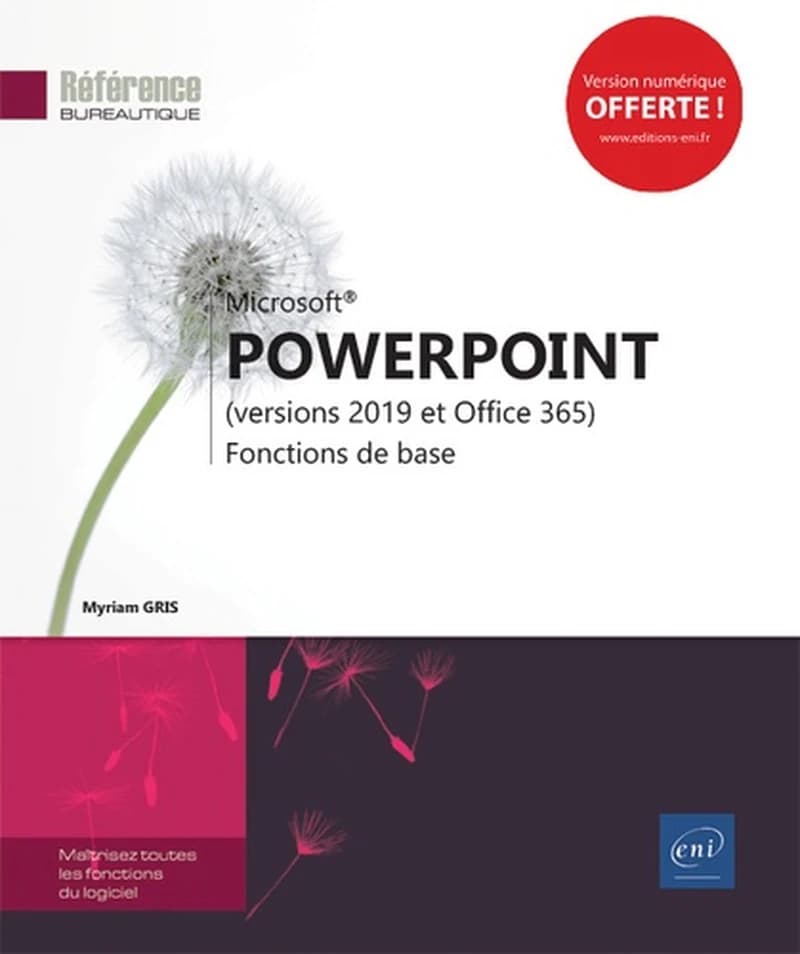 Powerpoint : versions 2019 et Office 365 : fonctions de base