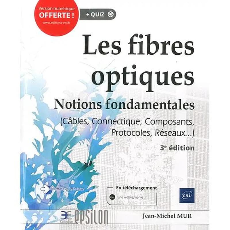 Les fibres optiques