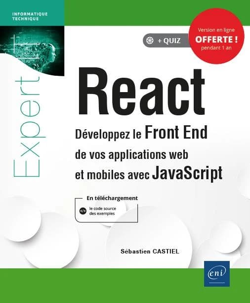 React : développez le front end de vos applications web et mobiles avec JavaScript