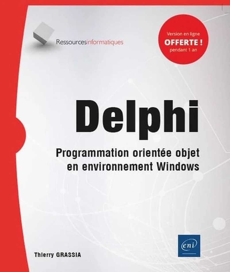 Delphi 10.3 : programmation orientée objet en environnement Windows
