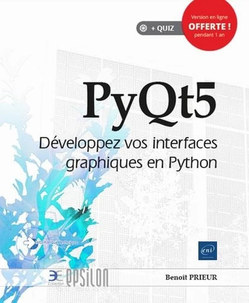 PyQt5 : développez vos interfaces graphiques en Python