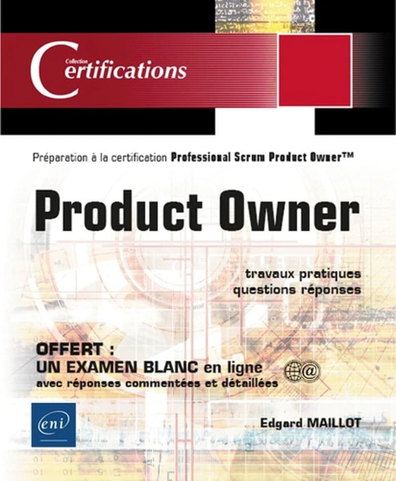 Product Owner : préparation à la certification Professional Scrum Product Owner : examen PSPO I