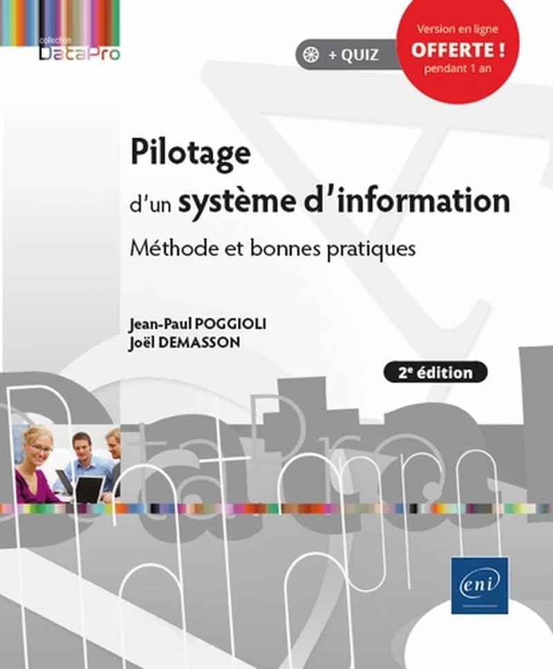 Pilotage d'un système d'information : méthode et bonnes pratiques (2e éd.) [Jean-Paul Poggioli, Joël Demasson]
