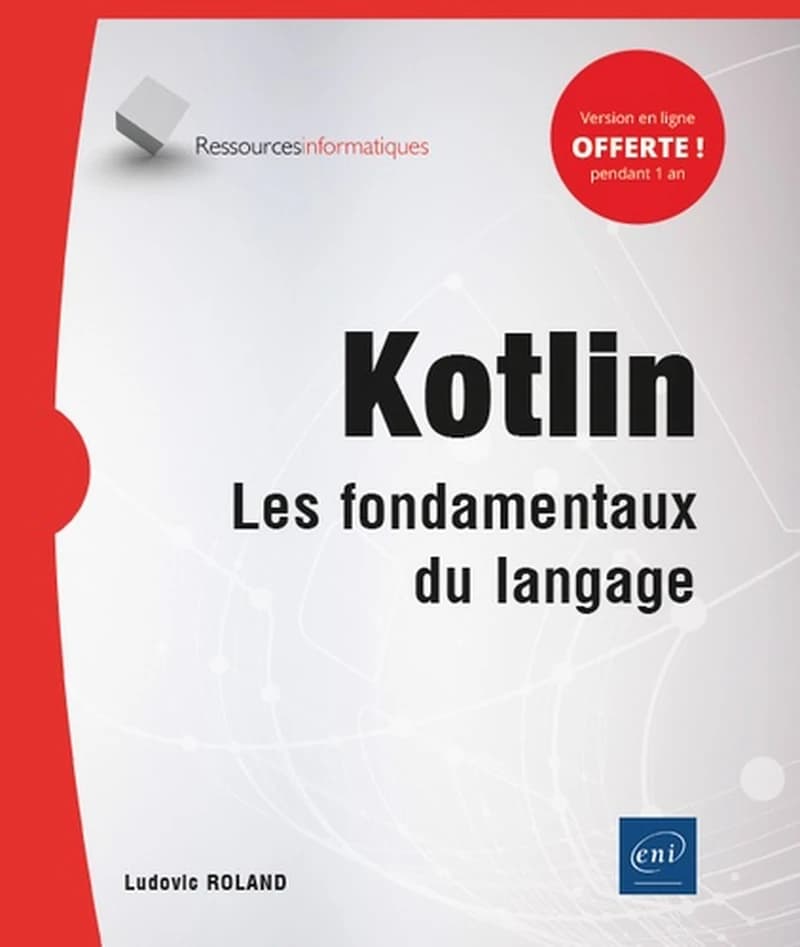 Kotlin : les fondamentaux du langage