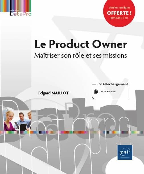 Le product owner : maîtriser son rôle et ses missions