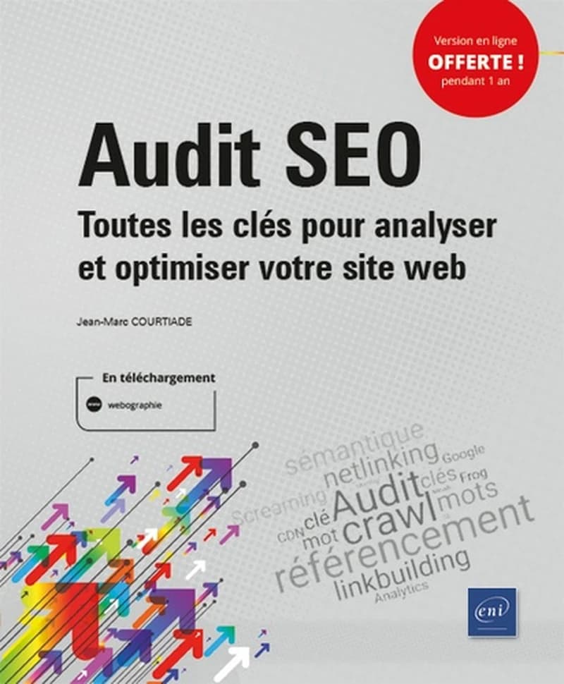 Audit SEO : toutes les clefs pour analyser et optimiser votre site web