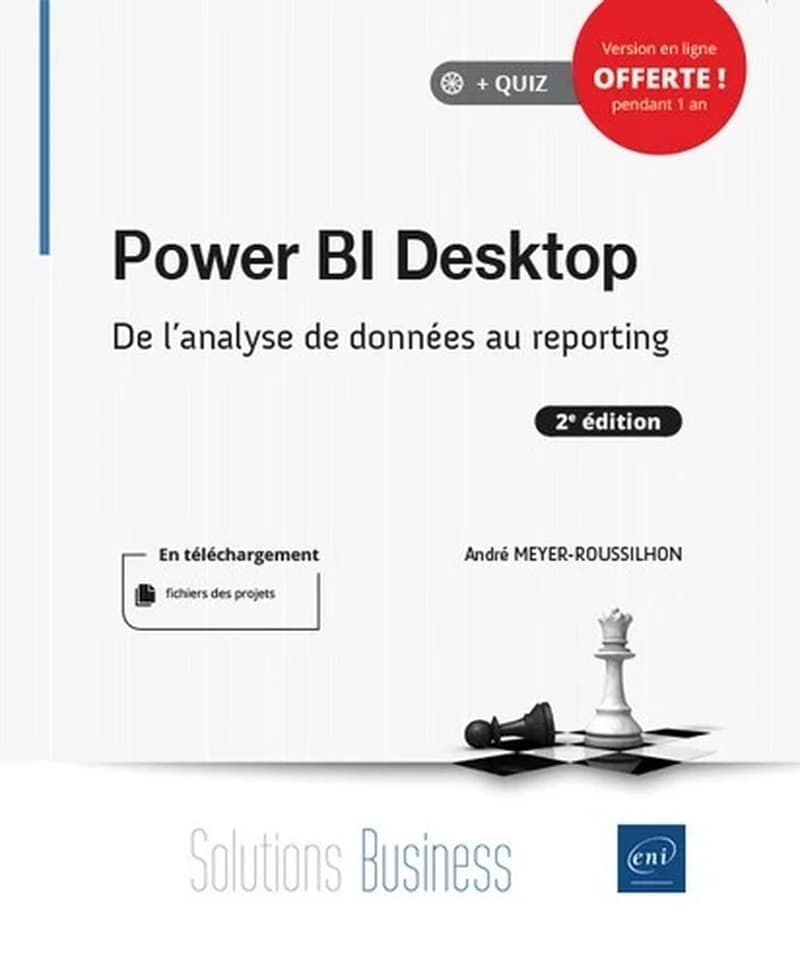Power BI Desktop : de l'analyse de données au reporting (2e éd.) [André Meyer-Roussilhon]