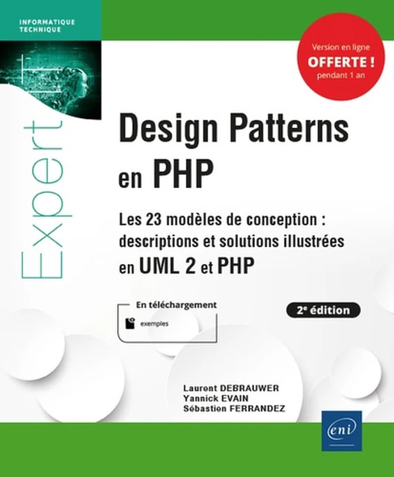 Design patterns en PHP : les 23 modèles de conception : descriptions et solutions illustrées en UML2 et PHP (2e éd.) [Laurent Debrauwer, Sébastien Ferrandez, Yannick Evain]