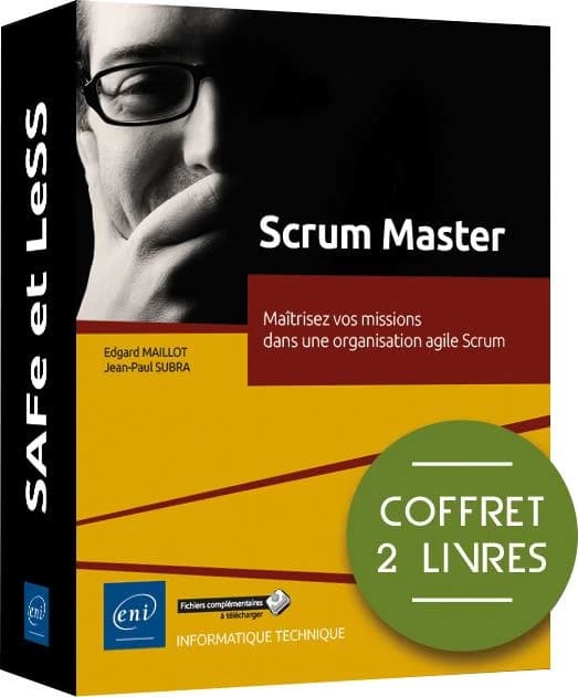 Scrum Master : Coffret en 2 volumes : Maîtrisez ses missions dans une organisation agile Scrum