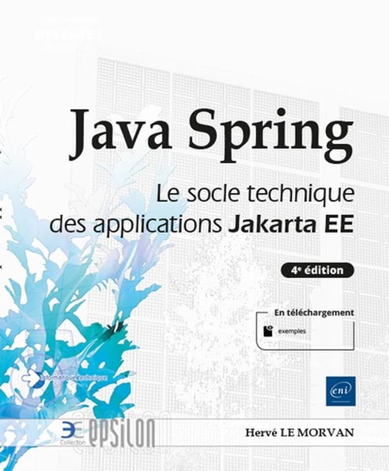 Java Spring : le socle technique des applications Jakarta EE