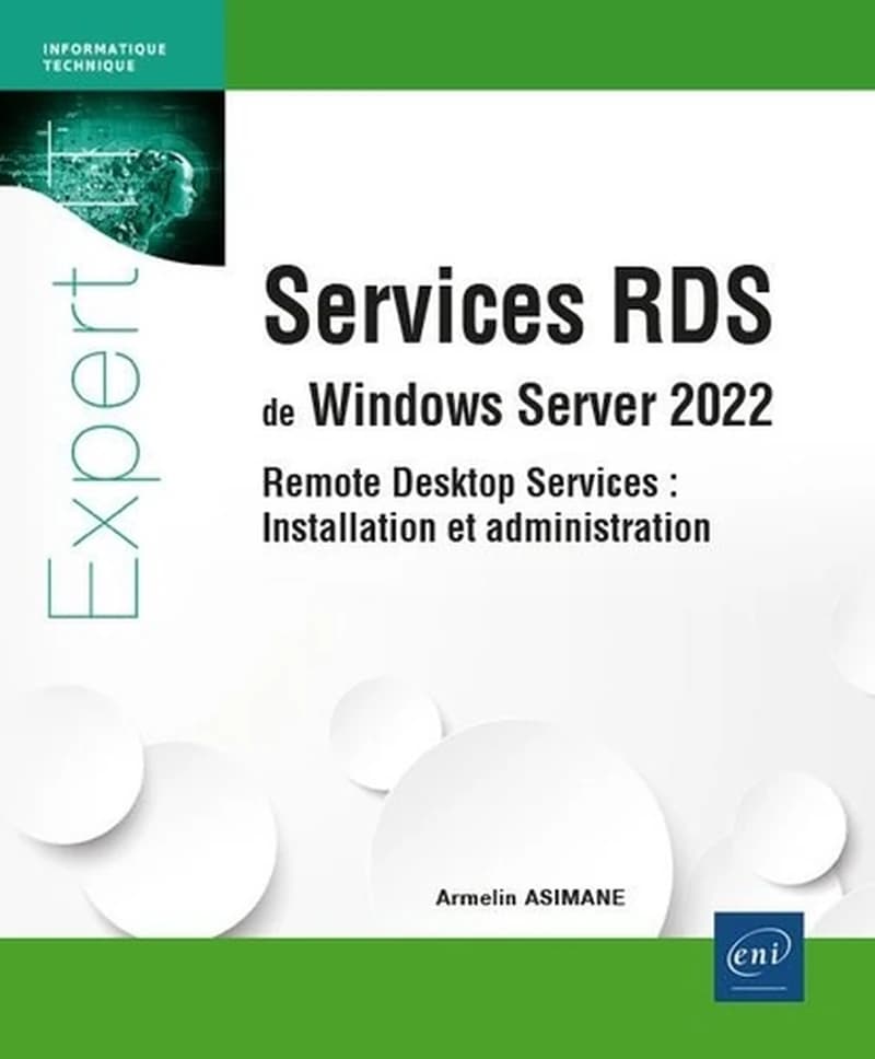 Services RDS de Windows Server 2022 : remote desktop services : installation et administration