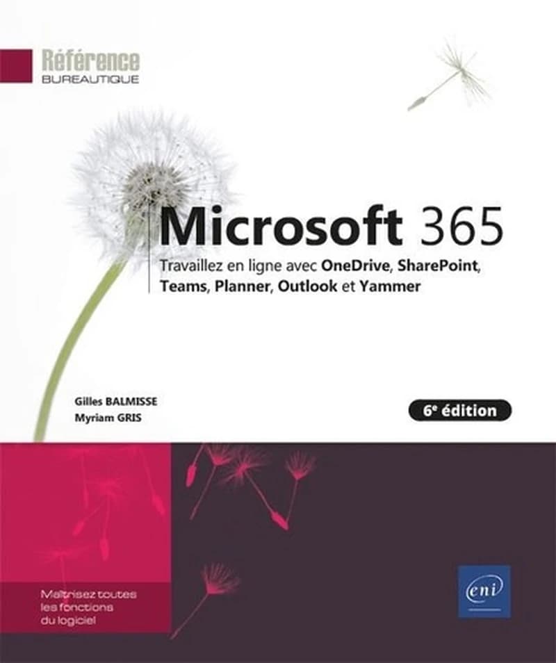 Microsoft 365 : travaillez en ligne avec OneDrive, SharePoint, Teams, Planner, Outlook et Yammer