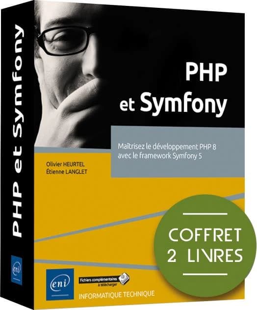 PHP et symfony : maîtrisez le développement PHP 8 avec le framework symphony 5