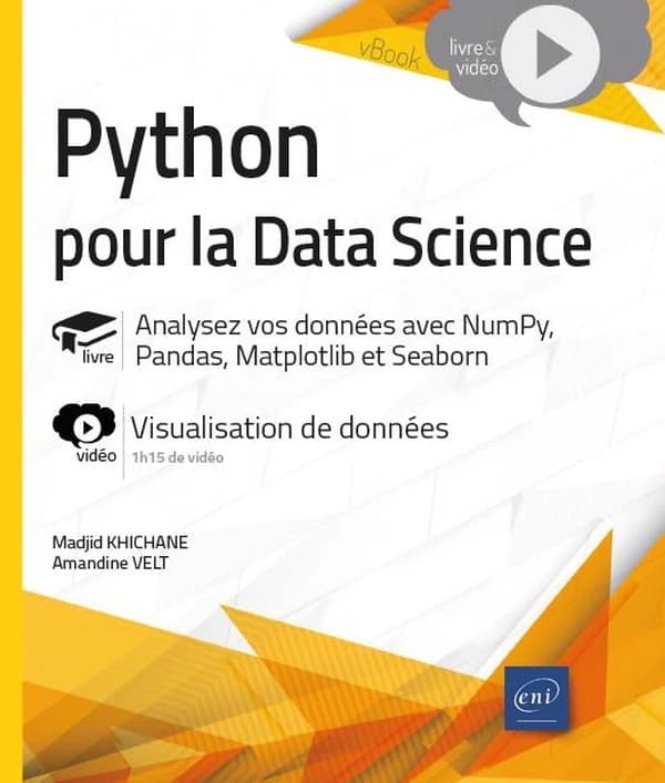 Python pour la data science : livre, analysez vos données avec NumPy, Pandas, Matplotlib et Seaborn : vidéo, visualisation de données