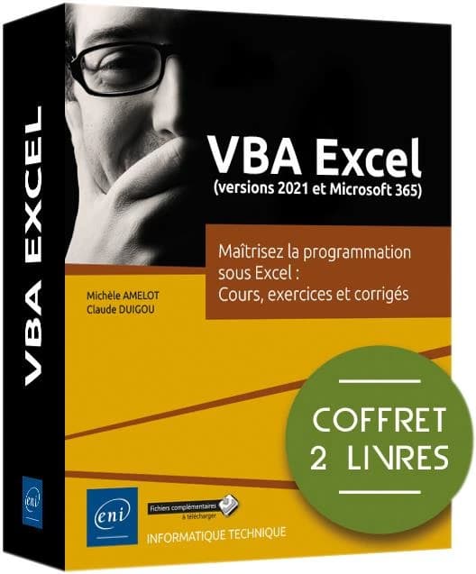 VBA excel (versions 2021 et microsoft 365) : maîtrisez la programmation sous excel ; cours, exercices et corrigés