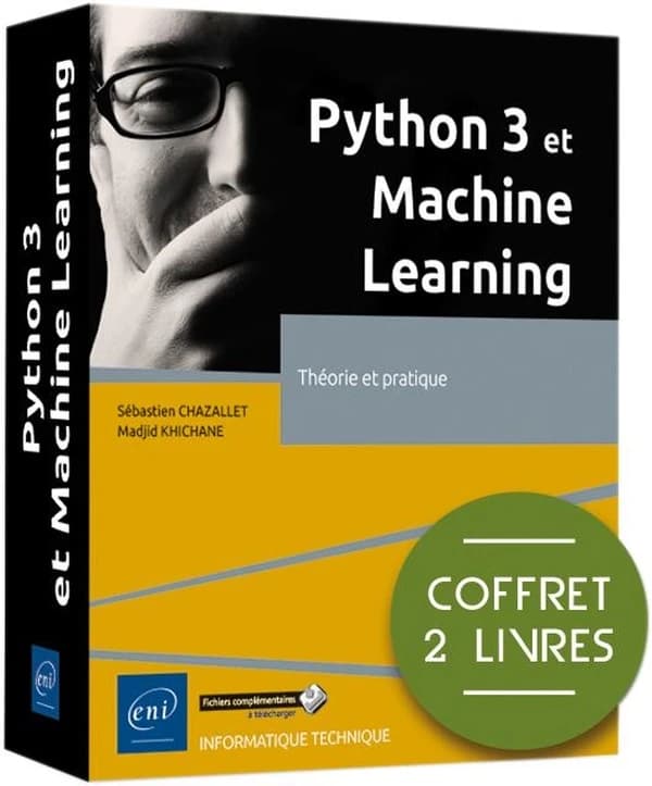 Python 3 et machine learning : Théorie et pratique