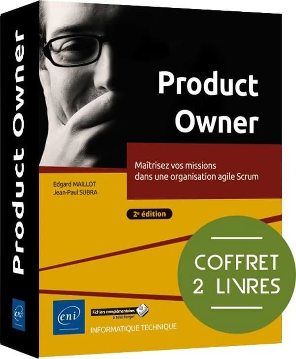 Product Owner : Coffret en 2 volumes : Maîtrisez vos missions dans une organisation agile Scrum