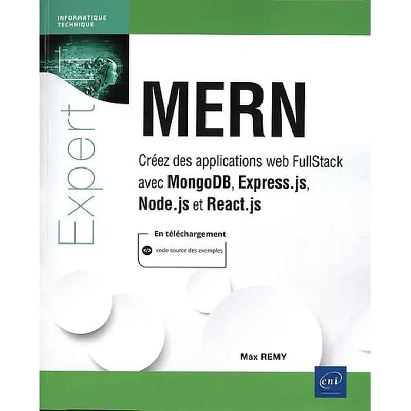 MERN : Créez des applications web FullStack avec MongoDB, Express.js, Node.js et React.js