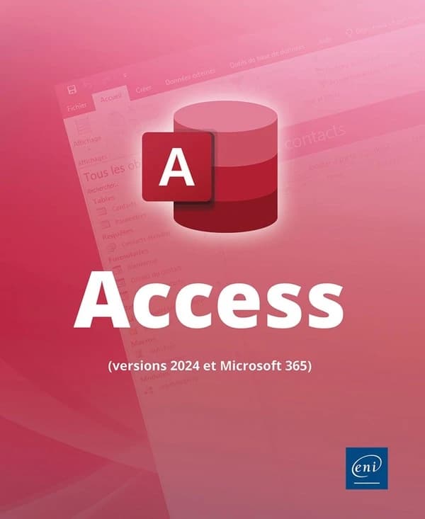 Access : versions 2024 et microsoft 365
