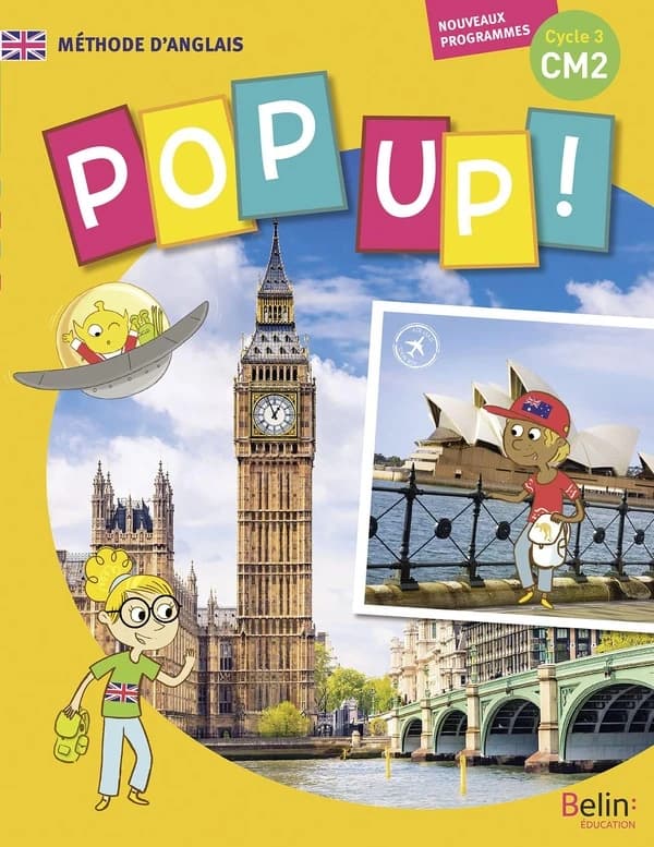 Pop up ! : méthode d'anglais : cycle 3, CM2 : nouveaux programmes