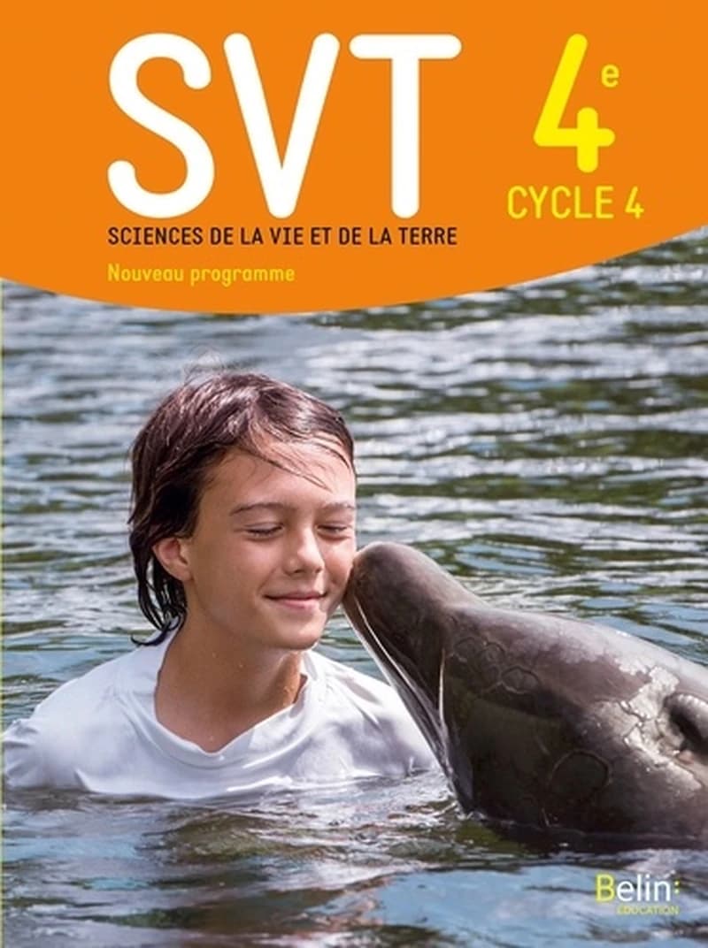 SVT, sciences de la vie et de la terre : 4e, cycle 4 : nouveau programme