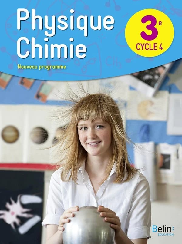 Physique, chimie : 3e, cycle 4 : nouveau programme