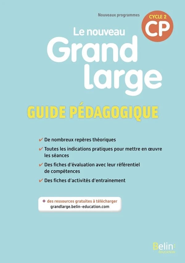 Le nouveau grand large : guide pédagogique (édition 2018)