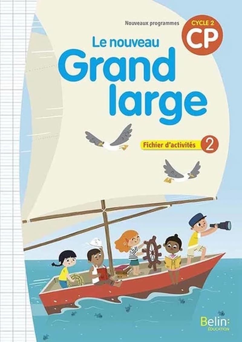 LE NOUVEAU GRAND LARGE  CP CYCLE  2 - Fichier d'activités 2
