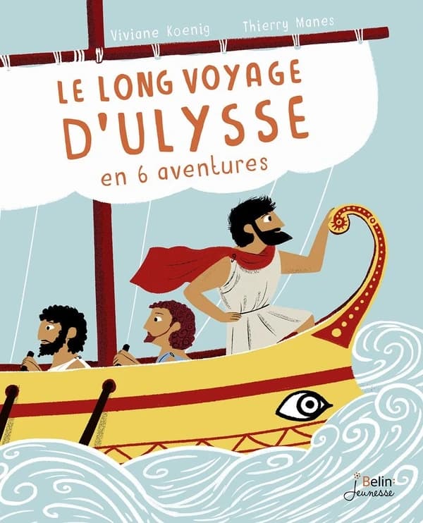 Le long voyage d'Ulysse : en 6 aventures