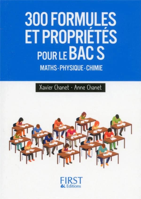 300 formules et propriétés pour le Bac S