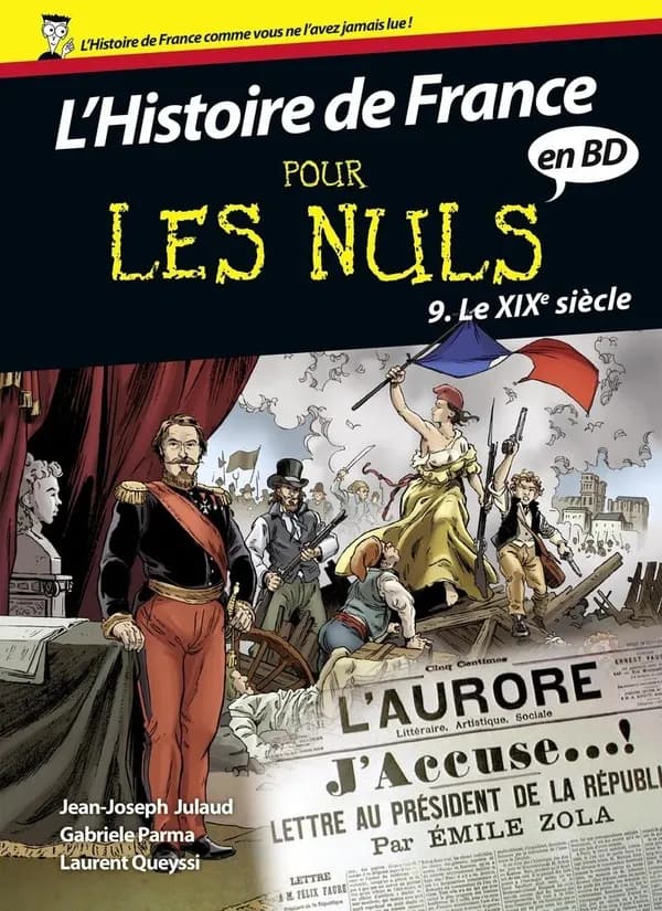 L'histoire de France pour les nuls. Tome 9, [Le XIXe siècle]