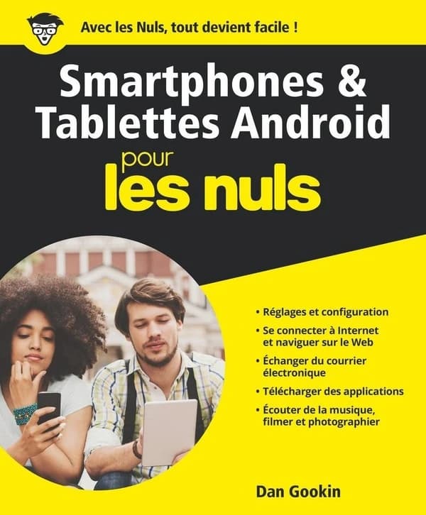 Les smartphones et les tablettes Android pour les nuls