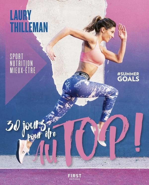 30 jours pour être au top ! : sport, nutrition, mieux-être : #summergoals