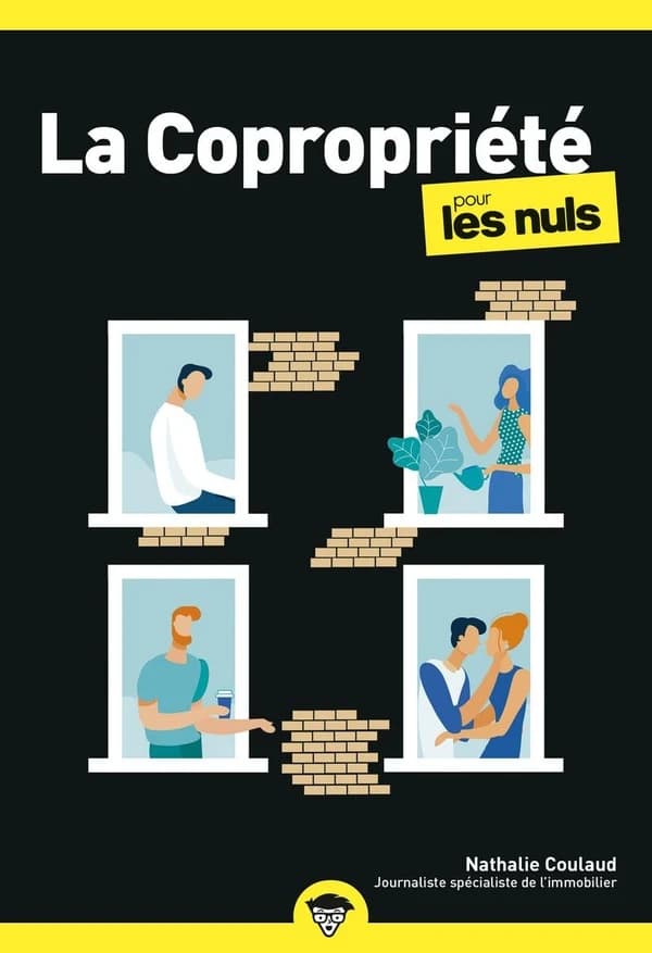 La copropriété (Nouvelle éd. mise à jour et augmentée) Nathalie Coulaud,...