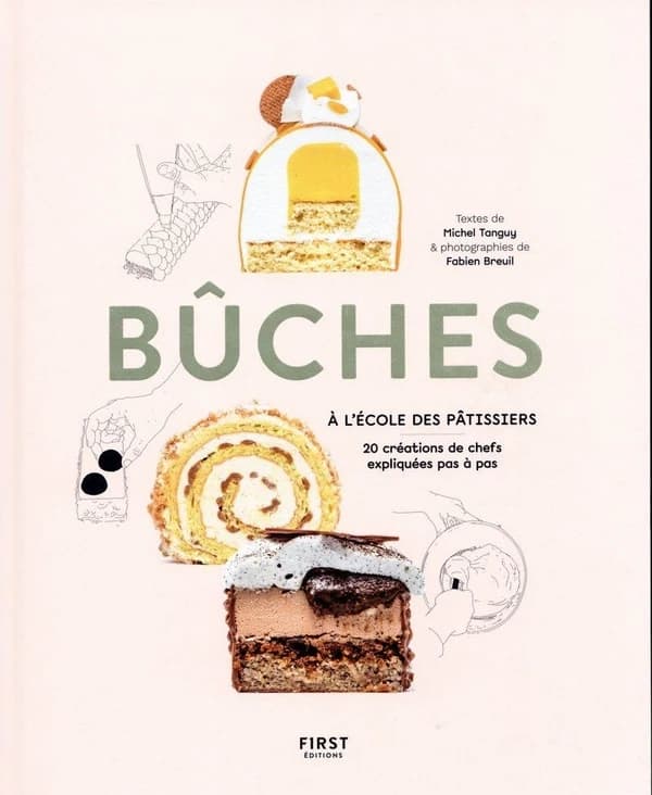 Bûches : 20 créations de chefs expliquées pas à pas