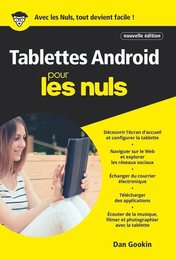 Les tablettes Android (Nouvelle éd.) Dan Gookin