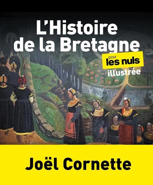 L'histoire de la Bretagne pour les nuls