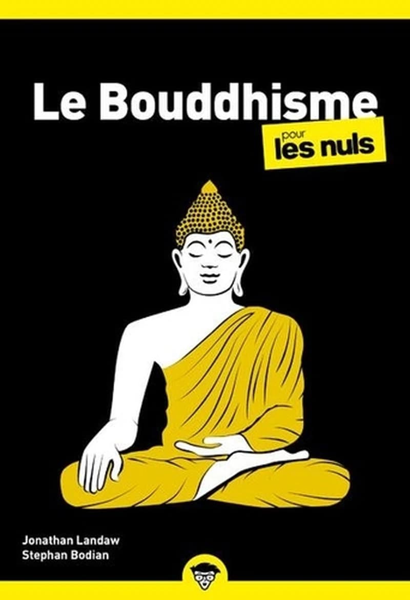 Le Bouddhisme pour les Nuls