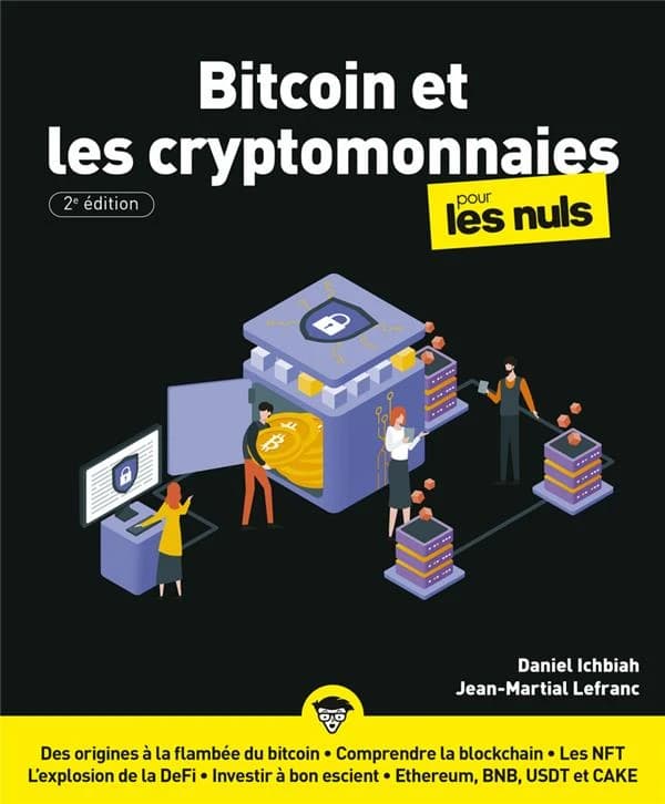 Bitcoin et les cryptomonnaies pour les nuls (2e éd.) Daniel Ichbiah, Jean-Martial Lefranc