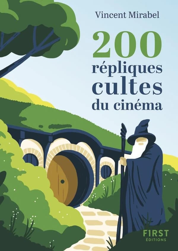 200 répliques cultes du cinéma (Nouvelle éd.) Vincent Mirabel
