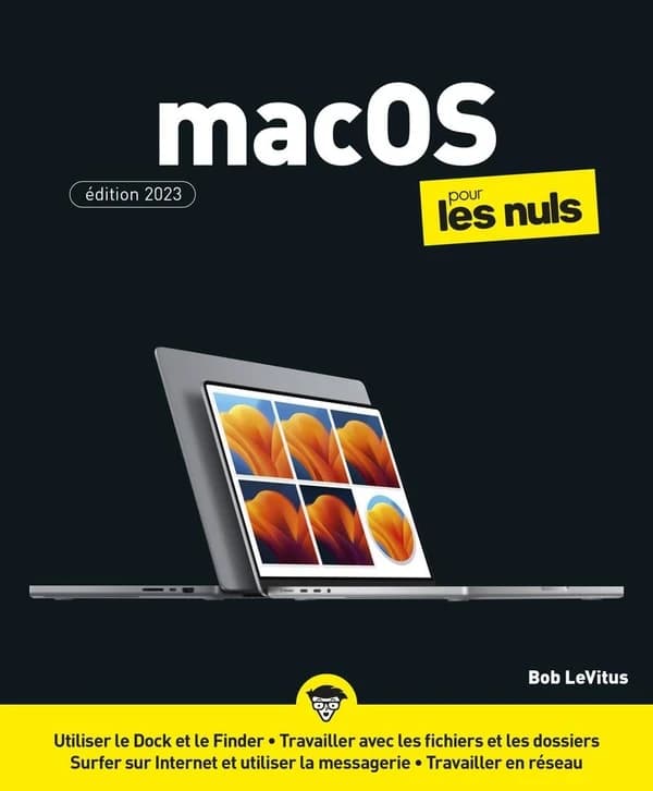 MacOS pour les nuls (Éd. 2023) Bob LeVitus