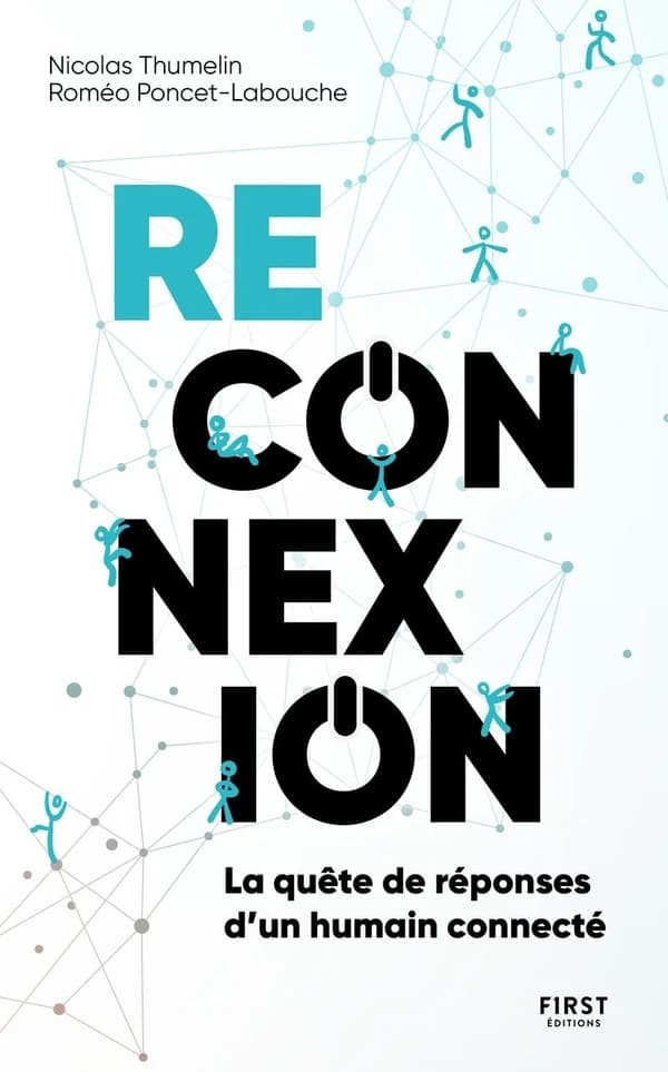 Reconnexion ou La quête de réponses d'un humain connecté